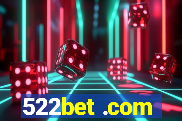 522bet .com